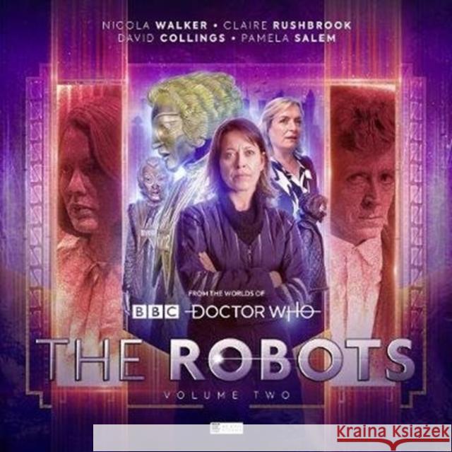 The Robots: Volume Two Roland Moore, Andrew Smith, Sarah Grochala, Joe Kraemer, Ryan Aplin, Ken Bentley, Nicola Walker, Claire Rushbrook 9781838680404 Big Finish Productions Ltd - książka