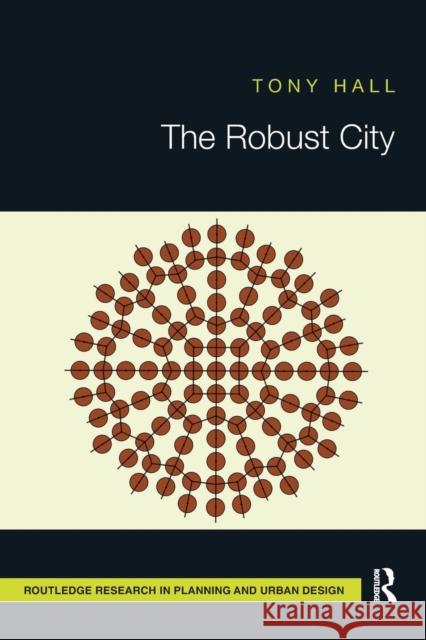 The Robust City Tony Hall 9781138631403 Routledge - książka