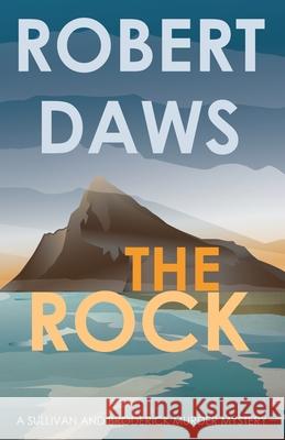 The Rock Robert Daws 9781913793029 Hobeck Books Limited - książka