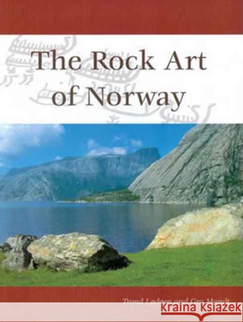 The Rock Art of Norway Trond Lodoen 9781905119288 Windgather Press - książka