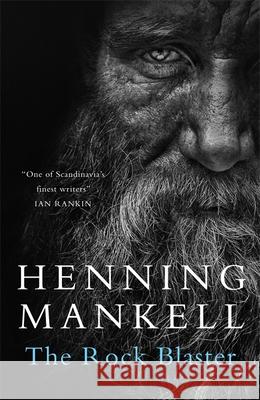 The Rock Blaster Henning Mankell 9780857059475 Quercus Publishing - książka