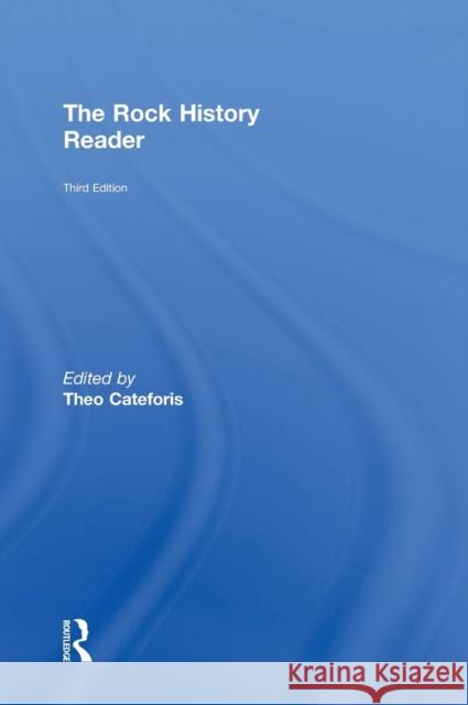 The Rock History Reader Theo Cateforis 9781138227705 Routledge - książka