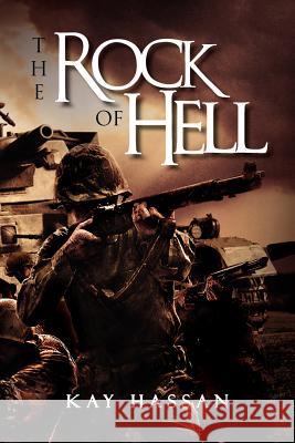 The Rock of Hell Kay Hassan 9781465358998 Xlibris Corporation - książka