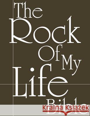 The Rock of My Life Bible God the Father 9781506025902 Createspace - książka