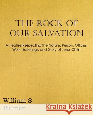 The Rock of Our Salvation William S. Plumer 9781612036939 Bottom of the Hill Publishing - książka