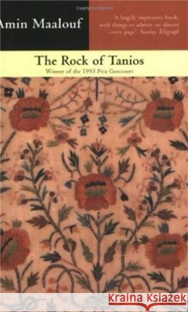 The Rock Of Tanios Amin Maalouf 9780349106625 LITTLE, BROWN BOOK GROUP - książka
