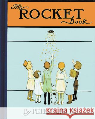 The Rocket Book Peter Newell 9780804847421 Tuttle Publishing - książka