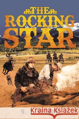 The Rocking Star M T Sheehe   9781644621509 Page Publishing, Inc. - książka