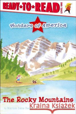 The Rocky Mountains: Ready-To-Read Level 1 Bauer, Marion Dane 9780689869488 Aladdin Paperbacks - książka