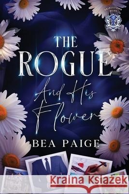 The Rogue and His Flower Bea Paige 9781915493798 Queen Bea Publishing - książka