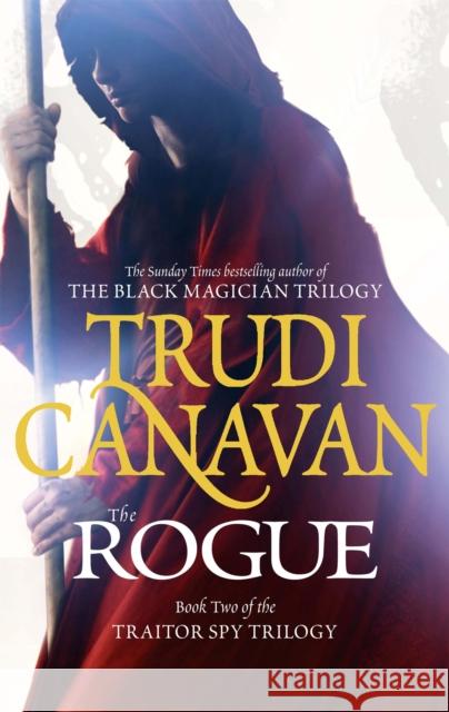 The Rogue: Book 2 of the Traitor Spy Trudi Canavan 9781841495941 Little, Brown Book Group - książka