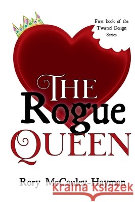 The Rogue Queen Rory McCauley-Hayman 9781970531008 Rory McCauley-Hayman - książka