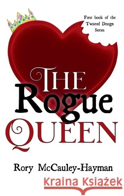 The Rogue Queen Rory McCauley-Hayman 9781970531015 Rory McCauley-Hayman - książka