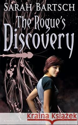The Rogue's Discovery Sarah Bartsch 9781545126349 Createspace Independent Publishing Platform - książka