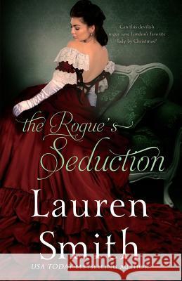 The Rogue's Seduction Lauren Smith 9781947206038 Lauren Smith - książka