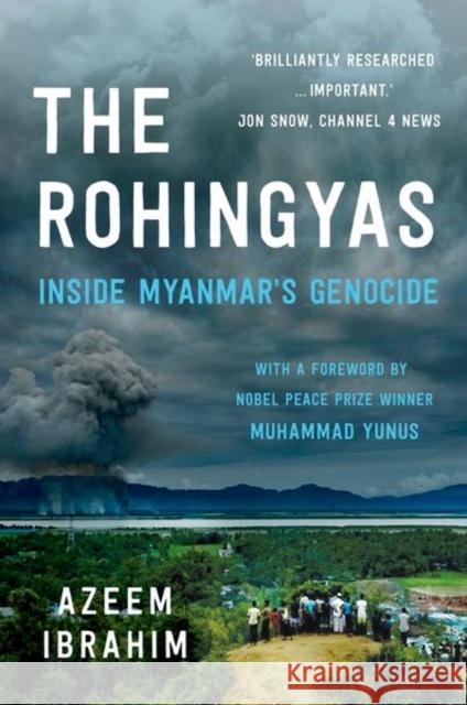 The Rohingyas: Inside Myanmar's Hidden Genocide Azeem Ibrahim 9781849049733 C Hurst & Co Publishers Ltd - książka