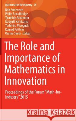 The Role and Importance of Mathematics in Innovation: Proceedings of the Forum 