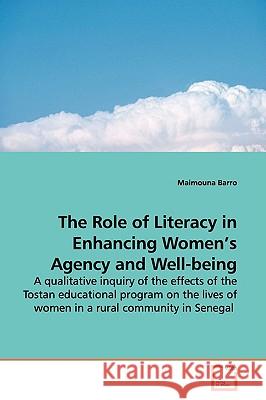 The Role of Literacy in Enhancing Women's Agency and Well-being Barro, Maimouna 9783639154559 VDM Verlag - książka