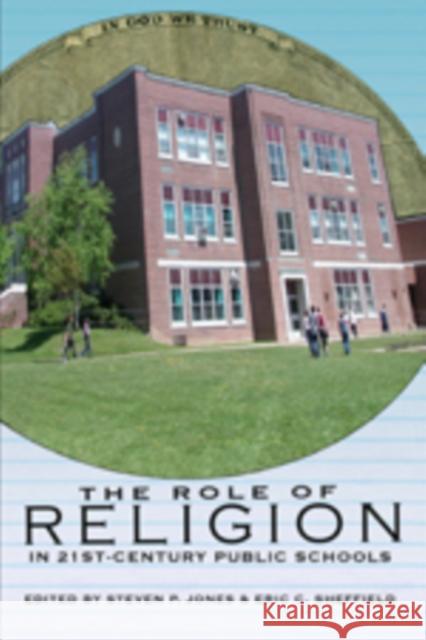 The Role of Religion in 21st-Century Public Schools Steinberg, Shirley R. 9781433107658 Peter Lang Publishing Inc - książka