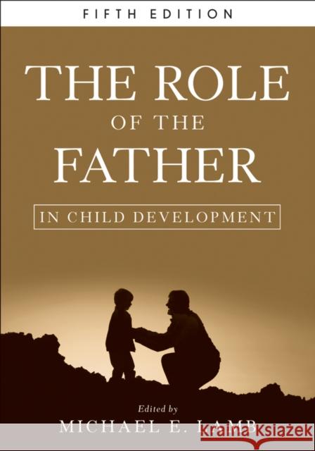 The Role of the Father in Child Development Michael E Lamb 9780470405499  - książka