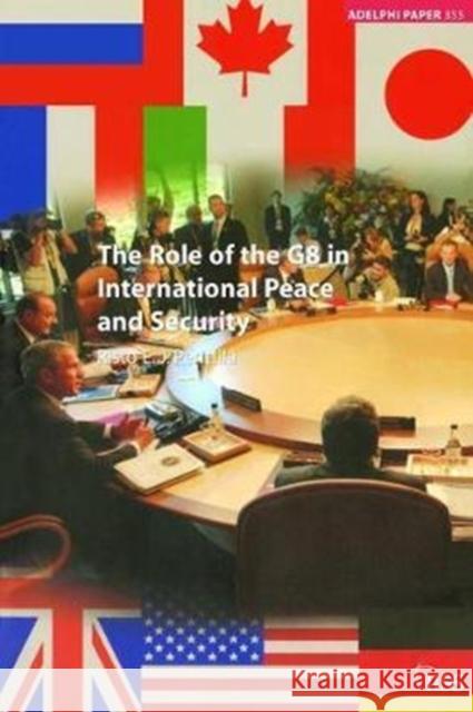 The Role of the G8 in International Peace and Security  9781138466760 Routledge - książka