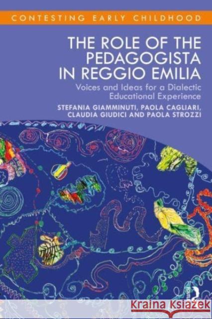 The Role of the Pedagogista in Reggio Emilia Paola Strozzi 9781032019215 Taylor & Francis Ltd - książka