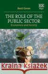 The Role of the Public Sector Bent Greve 9781035316953 Edward Elgar Publishing Ltd