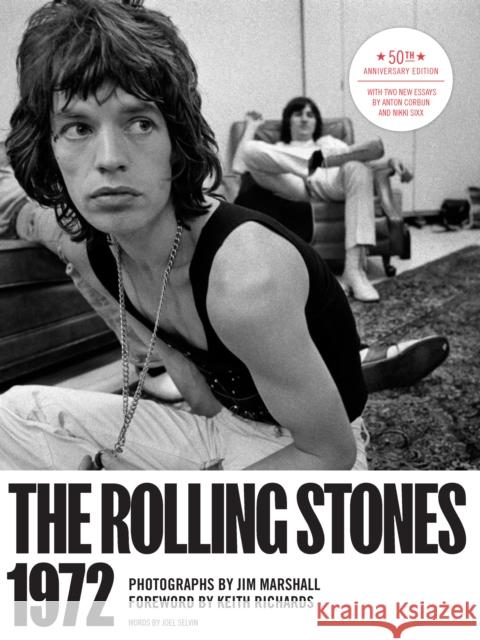 The Rolling Stones 1972 50th Anniversary Edition Amelia Davis Jim Marshall Joel Selvin 9781797212609 Chronicle Books - książka