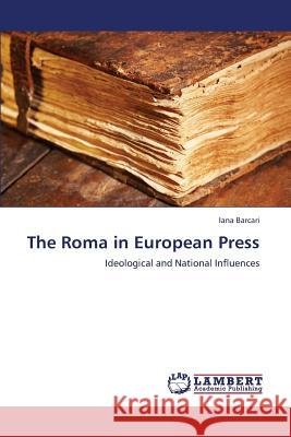 The Roma in European Press Barcari Iana 9783659335013 LAP Lambert Academic Publishing - książka