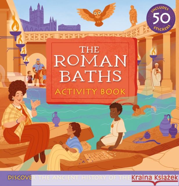 The Roman Baths: Activity Book  9781785515323 Scala Arts & Heritage Publishers Ltd - książka