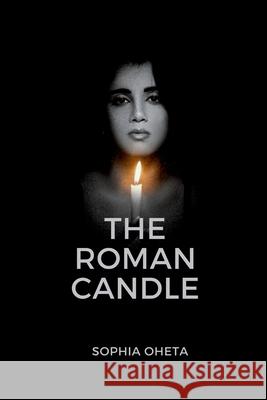 The Roman Candle Oheta Sophia 9789453815324 OS Pub - książka