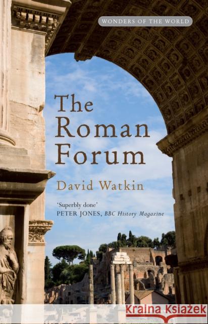 The Roman Forum David Watkin 9781861978059 Profile Books Ltd - książka