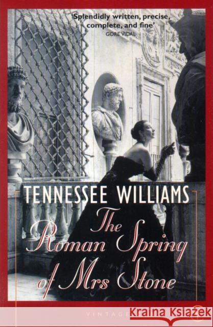 The Roman Spring Of Mrs Stone Tennessee Williams 9780099288626 VINTAGE - książka