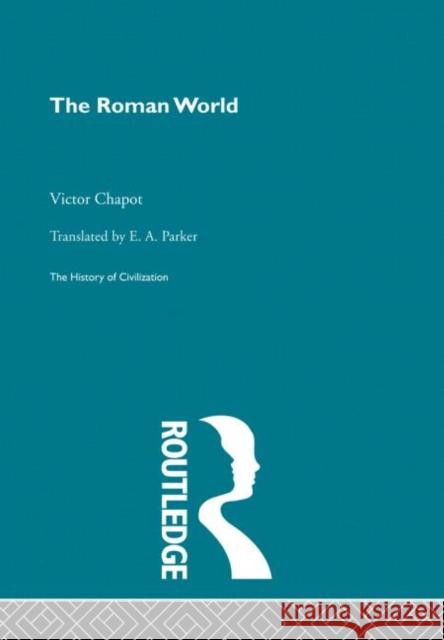 The Roman World V. Chapot V. Chapot  9780415155830 Taylor & Francis - książka