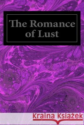 The Romance of Lust Anonymous 9781495955914 Createspace - książka