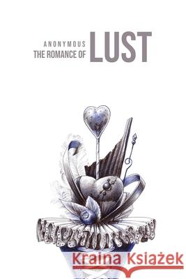 The Romance of Lust Anonymous 9781800601840 Camel Publishing House - książka