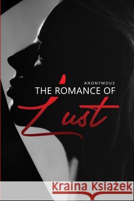 The Romance of Lust Anonymous 9781989631294 Omni Publishing - książka