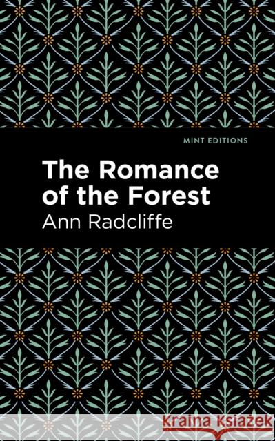 The Romance of the Forest Radcliffe, Ann Ward 9781513132648 Mint Editions - książka
