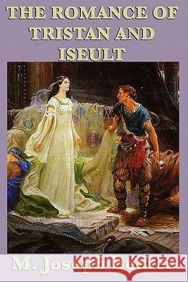 The Romance of Tristan and Iseult M. Joseph Bedier 9781617200960 Bbbz Books - książka