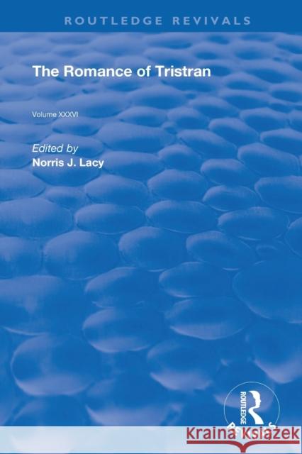 The Romance of Tristan: Template Subtitle Norris J. Lacy 9780367147303 Routledge - książka