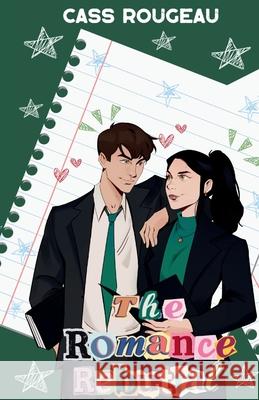 The Romance Rebuttal Cass Rougeau 9781960806123 Lucky Ace Publishing - książka
