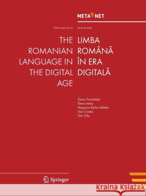 The Romanian Language in the Digital Age Georg Rehm Hans Uszkoreit 9783642307027 Springer - książka