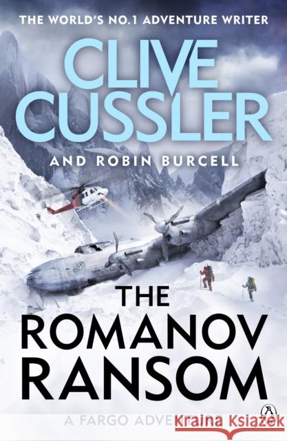 The Romanov Ransom: Fargo Adventures #9 Cussler, Clive|||Burcell, Robin 9781405927741 Penguin Books Ltd - książka