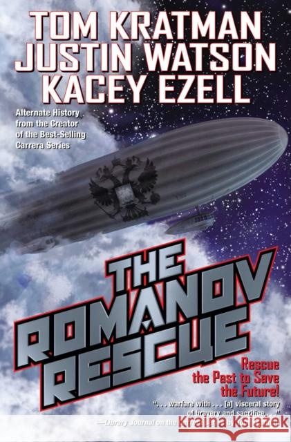 The Romanov Rescue Tom Kratman Kacey Ezell Justin Watson 9781982192266 Baen - książka