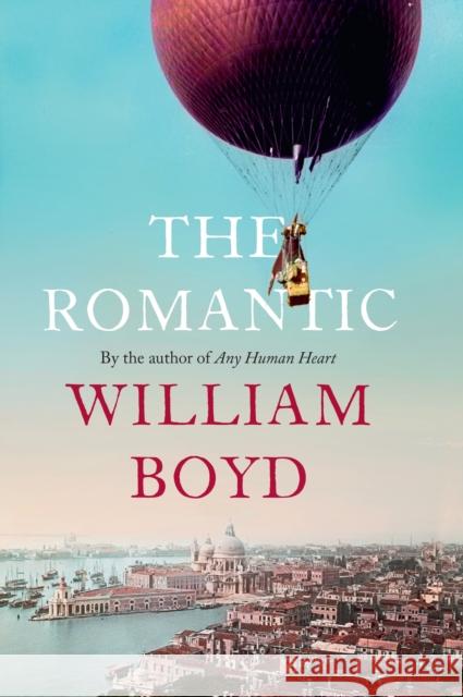 The Romantic William Boyd 9780241542033 Penguin Books Ltd - książka