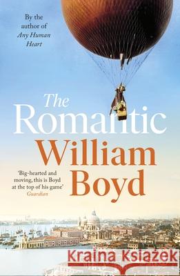 The Romantic William Boyd 9780241994078 Penguin Books Ltd - książka