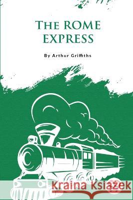 The Rome Express Arthur Griffiths 9789357482523 Double 9 Booksllp - książka