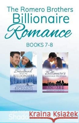 The Romero Brothers (Billionaire Romance) Books 7-8 Shadonna Richards   9798215278260 Shadonna Richards - książka