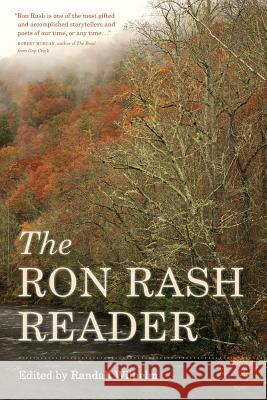 The Ron Rash Reader Randall Wilhelm 9781611174137 University of South Carolina Press - książka