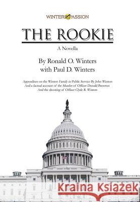 The Rookie Ronald O Winters, Paul D Winters 9781984552150 Xlibris Us - książka